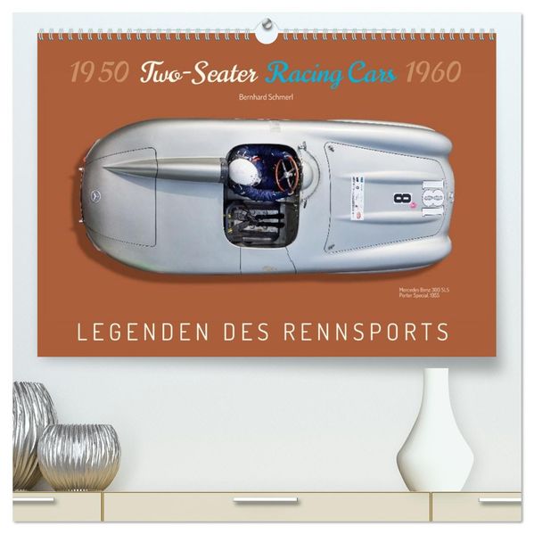 Two-Seater Racing Cars 1950-1960 (hochwertiger Premium Wandkalender 2026 DIN A2 quer) Kunstdruck in Hochglanz