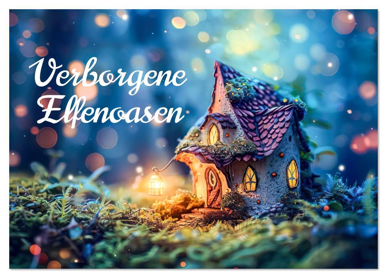 Verborgene Elfenoasen (Tischkalender 2026 DIN A5 quer) CALVENDO Monatskalender