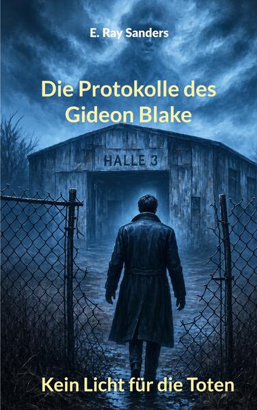 Die Protokolle des Gideon Blake