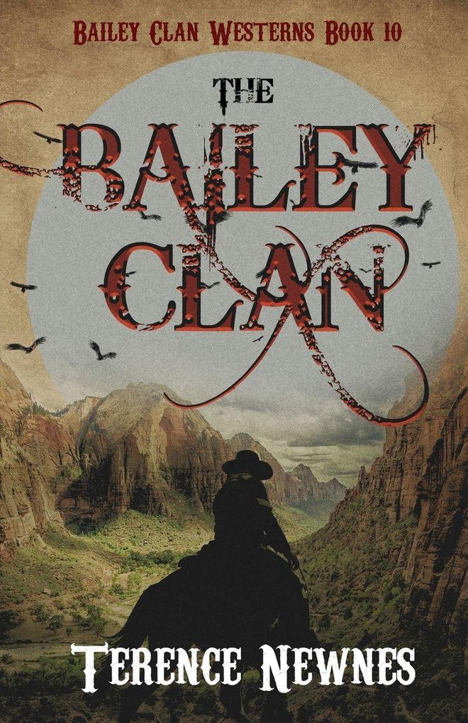 The Bailey Clan