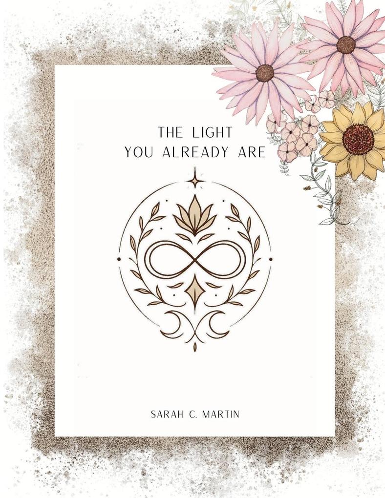 The Light You Already Are