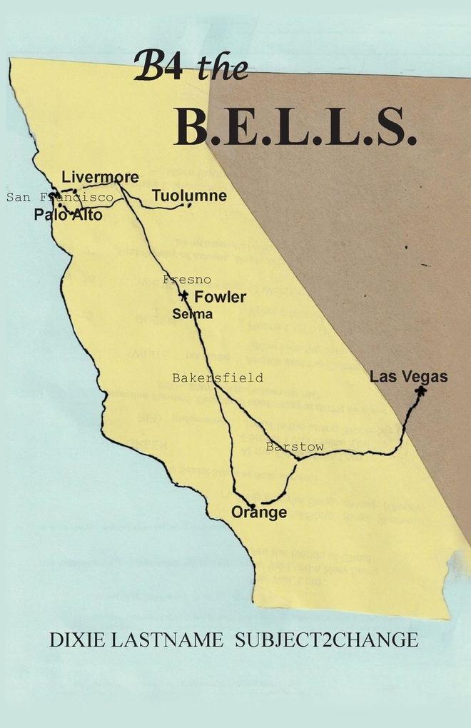 B4 the B.E.L.L.S
