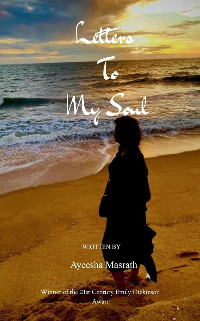 Letters to my soul
