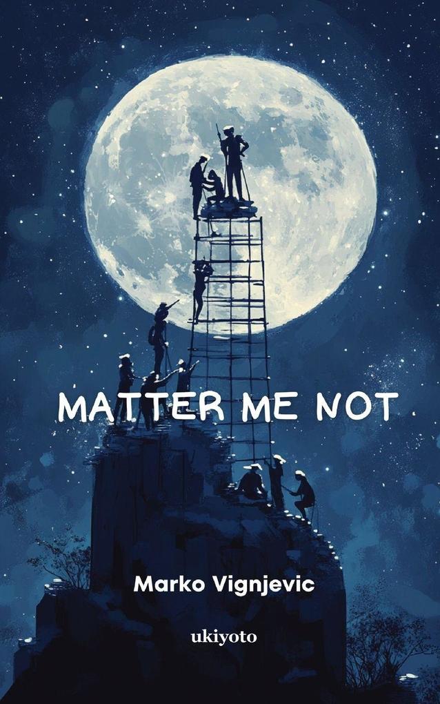Matter Me Not