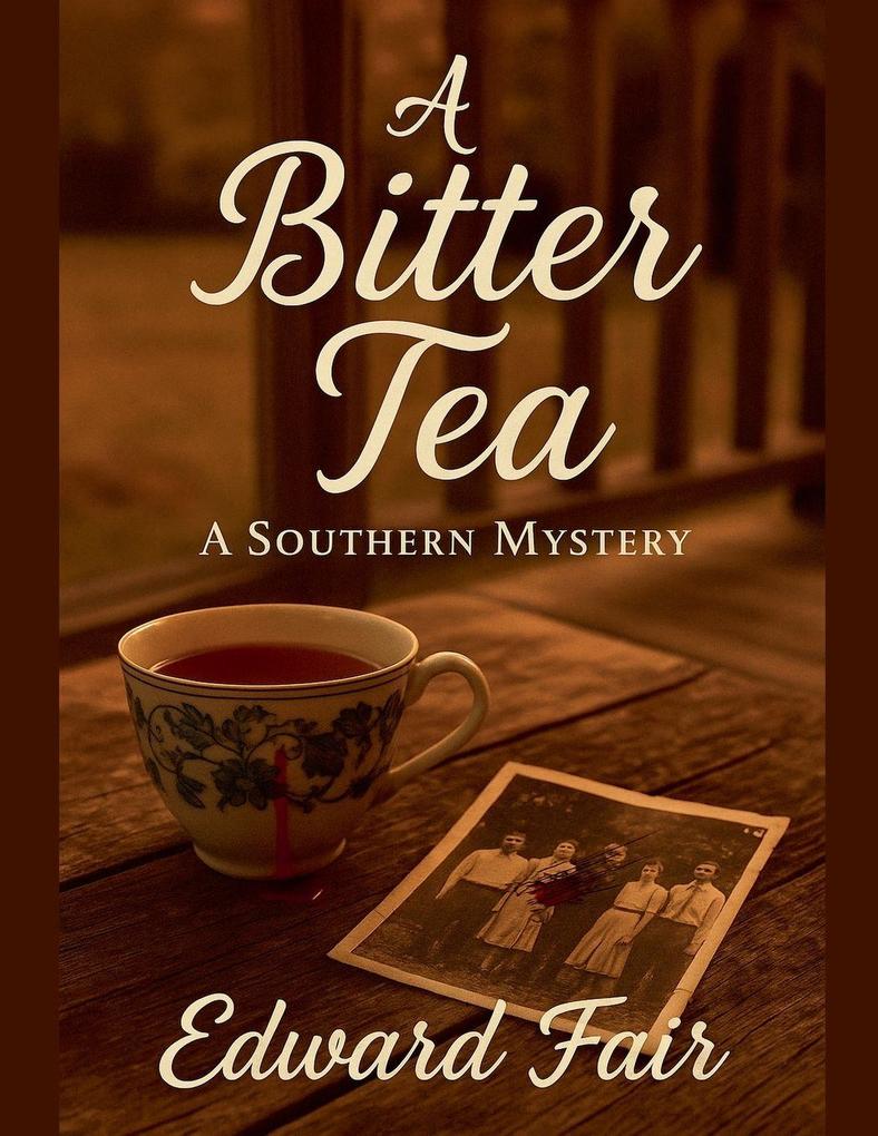 A Bitter Tea
