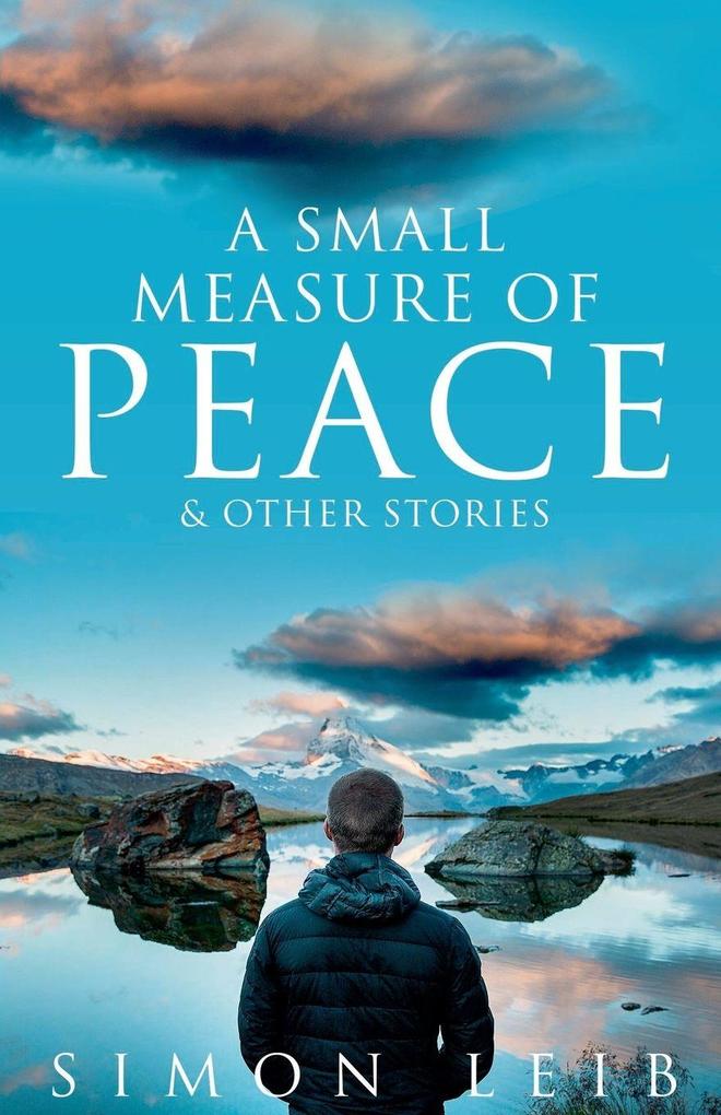 A Small Measure Of Peace