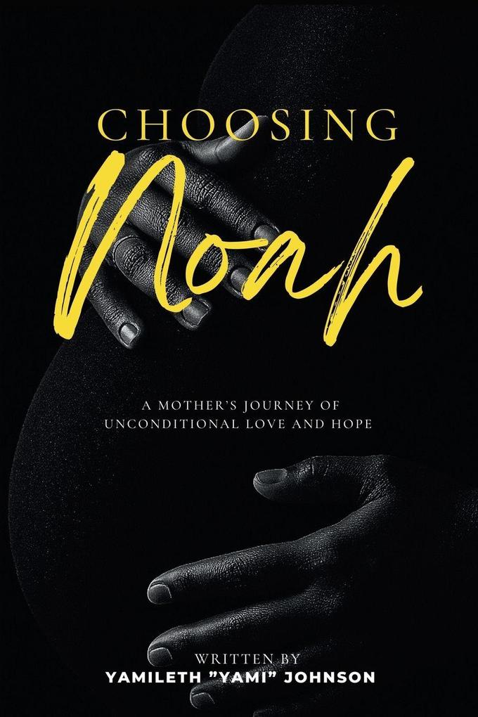 Choosing Noah
