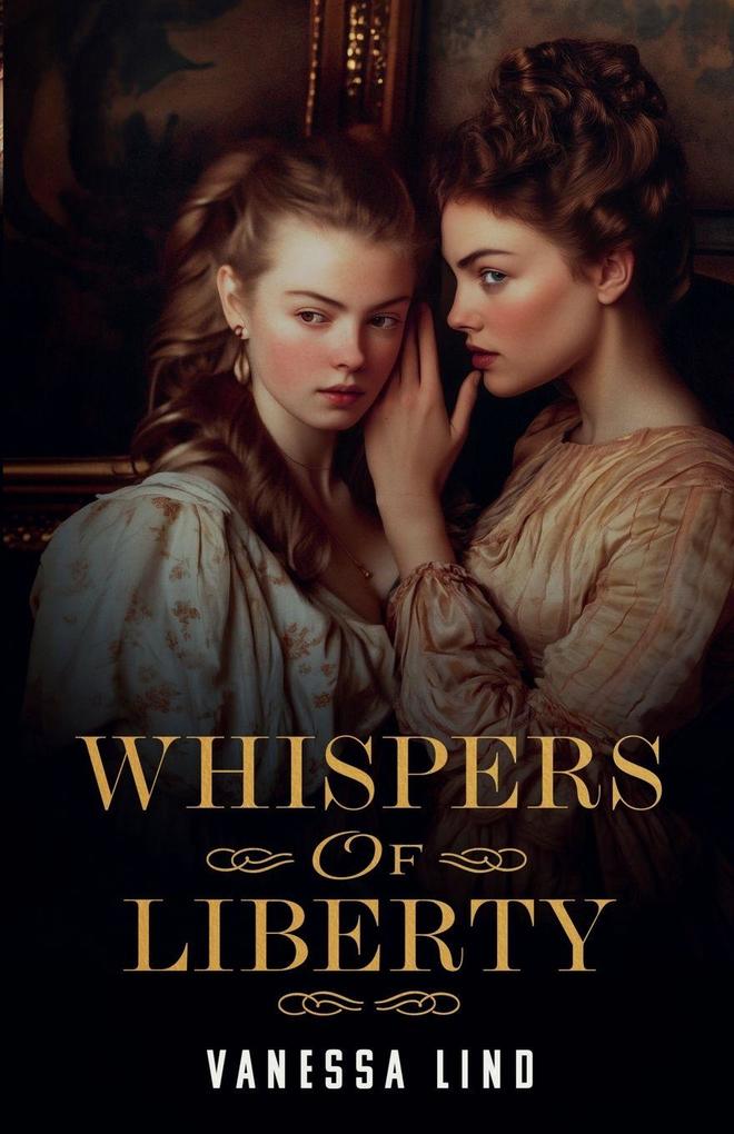 Whispers of Liberty