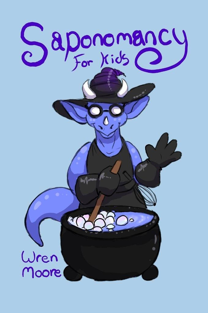 Saponomancy For Kids