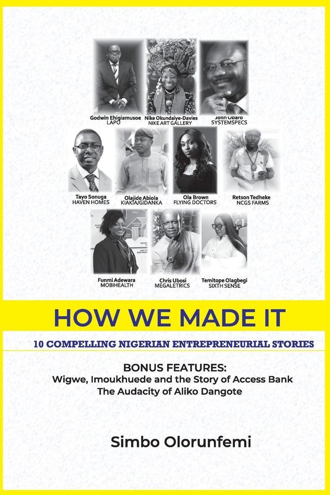 HOW WE MADE IT