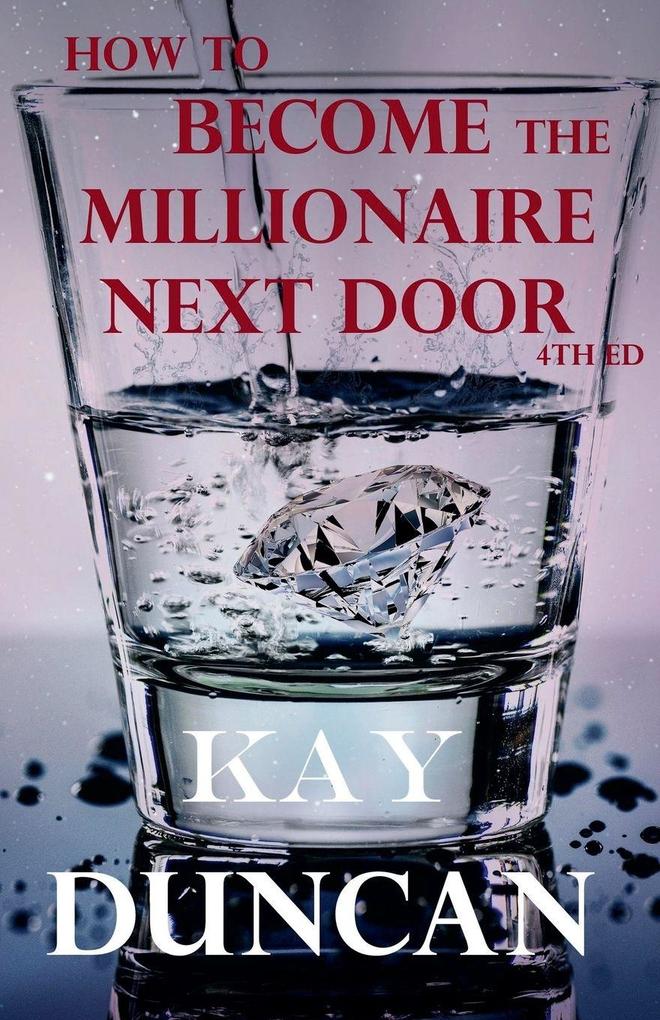 How to Become the Millionaire Next Door 4th Ed.