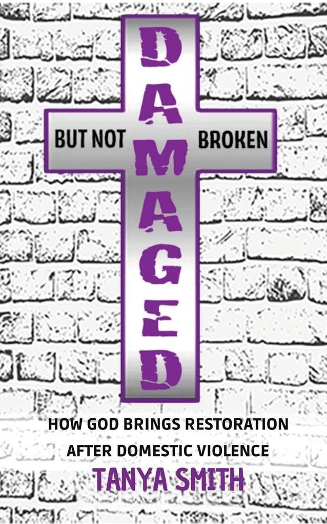 Damaged But Not Broken