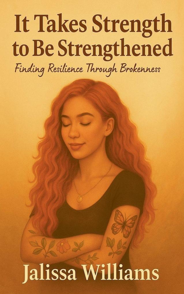 It Takes Strength to Be Strengthened