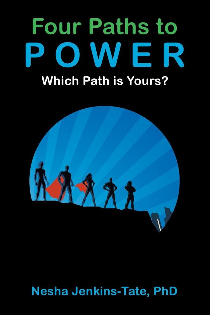 Four Paths to Power