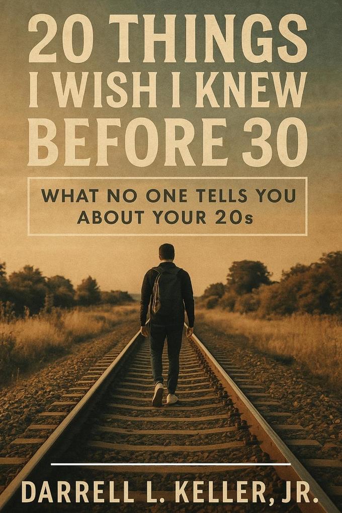 20 Things I Wish I Knew Before 30