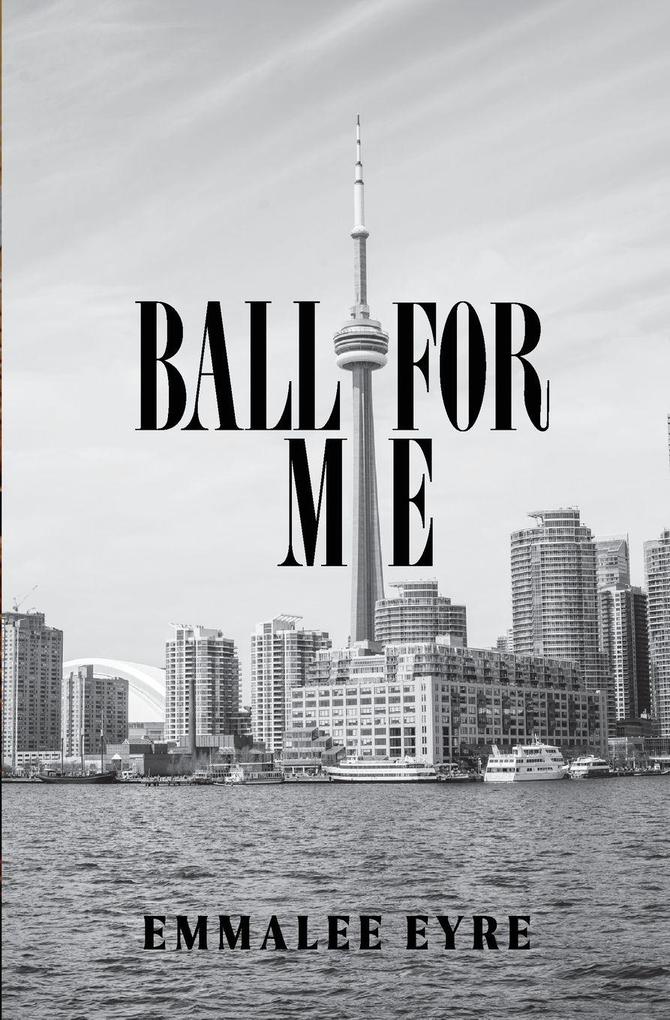 Ball For Me