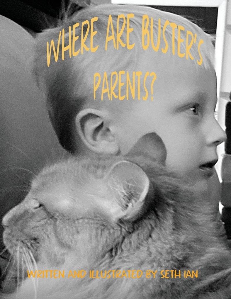 Where Are Buster's Parents?