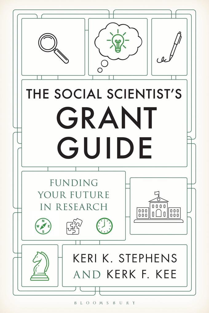 The Social Scientist''s Grant Guide