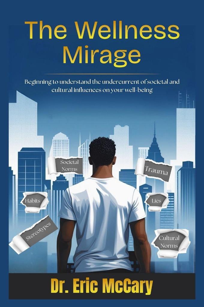 The Wellness Mirage