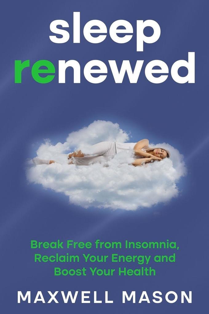 Sleep Renewed