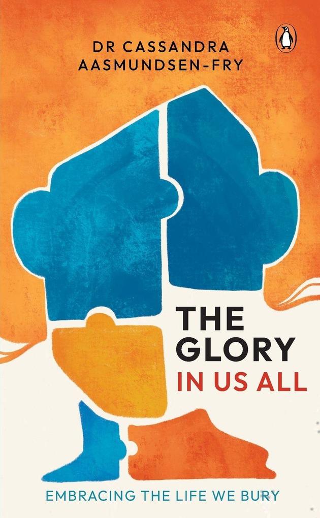 The Glory in Us All