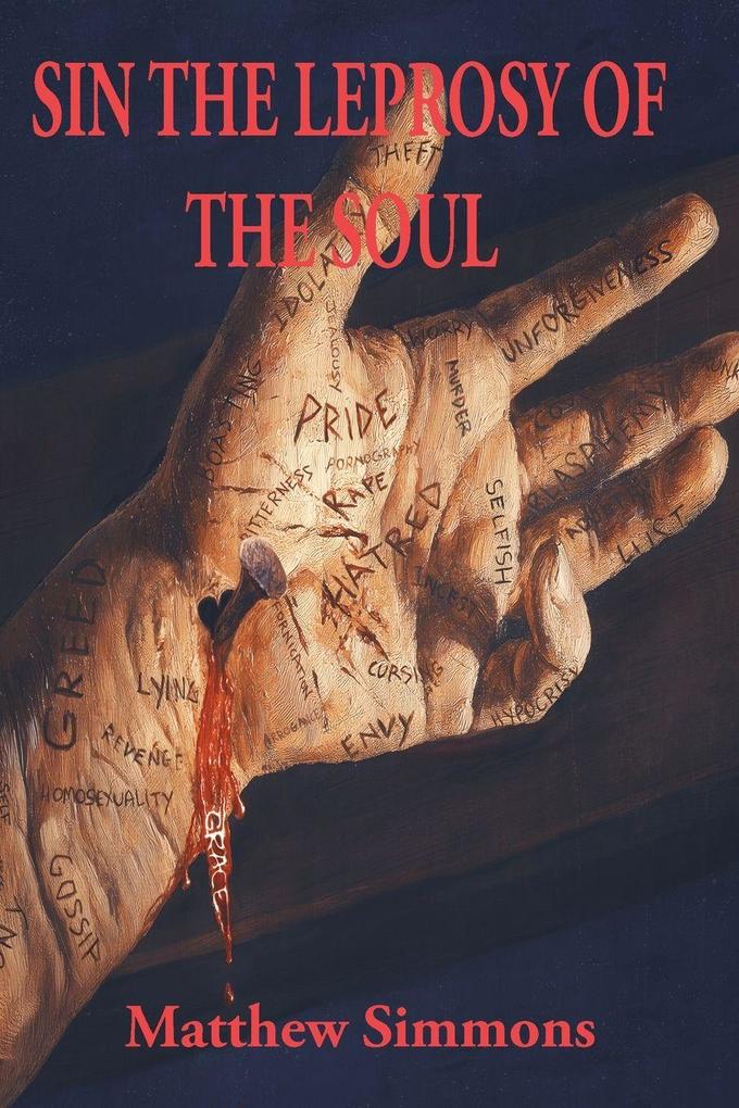 Sin the Leprosy of the Soul