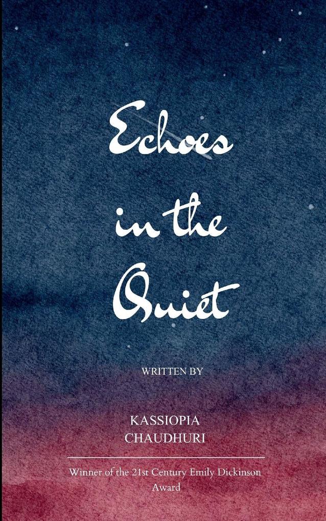 Echoes in the Quiet