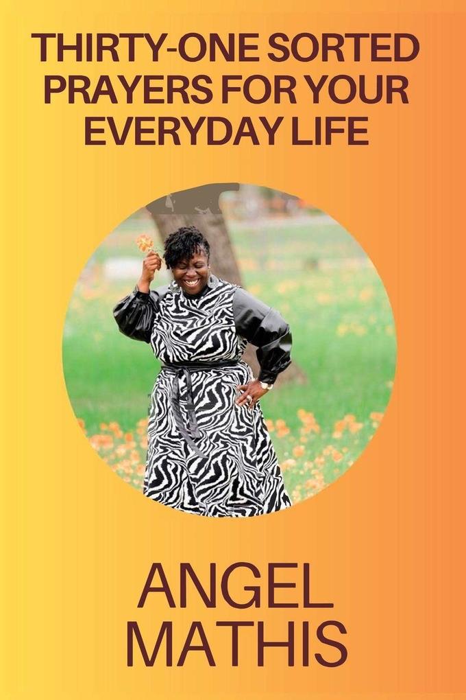 Thirty One Sorted Prayers For Your Everyday Life