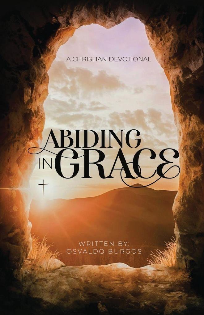 Abiding In Grace