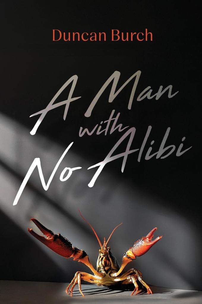 A Man with No Alibi