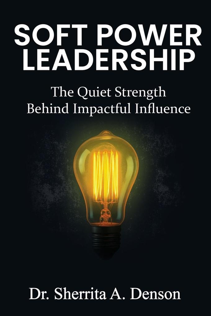 Soft Power Leadership