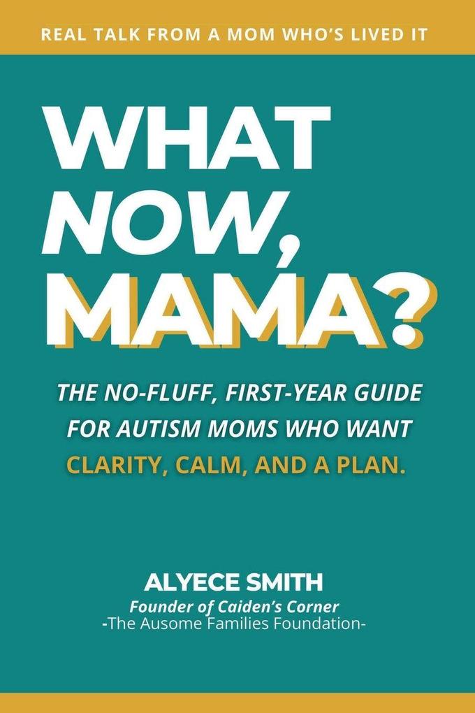 What Now Mama?