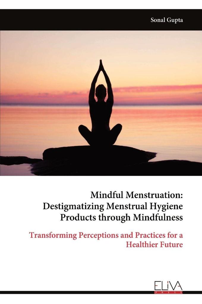 Mindful Menstruation