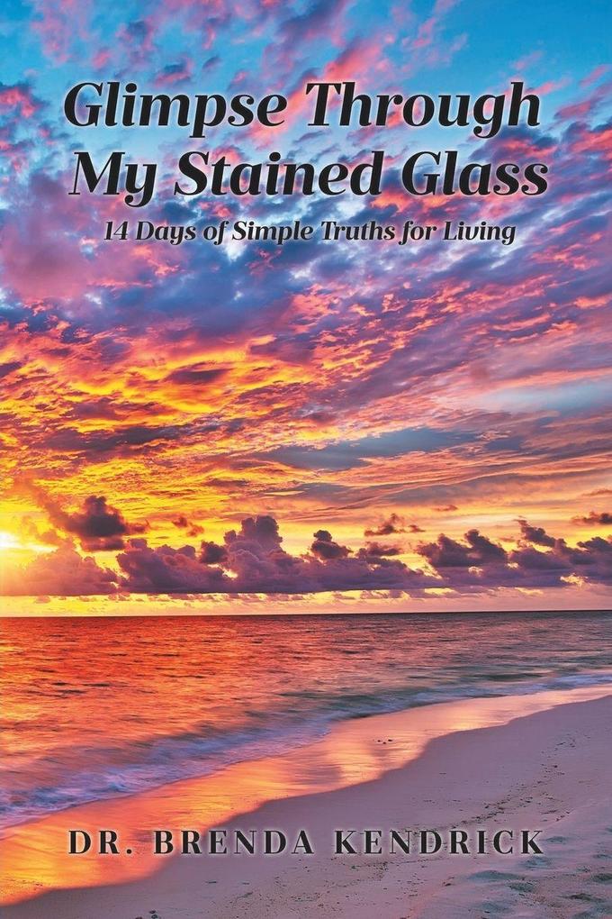 Glimpse Through My Stained Glass