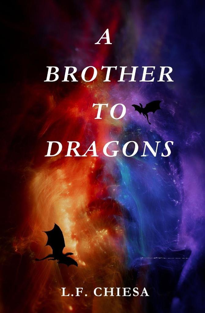 A Brother to Dragons