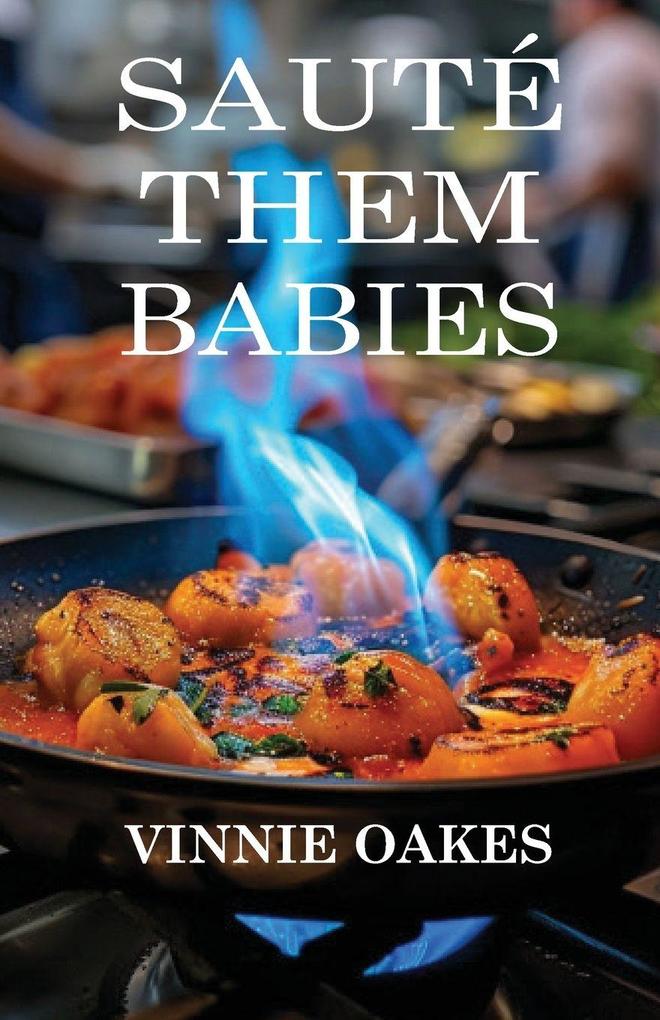 Saute Them Babies