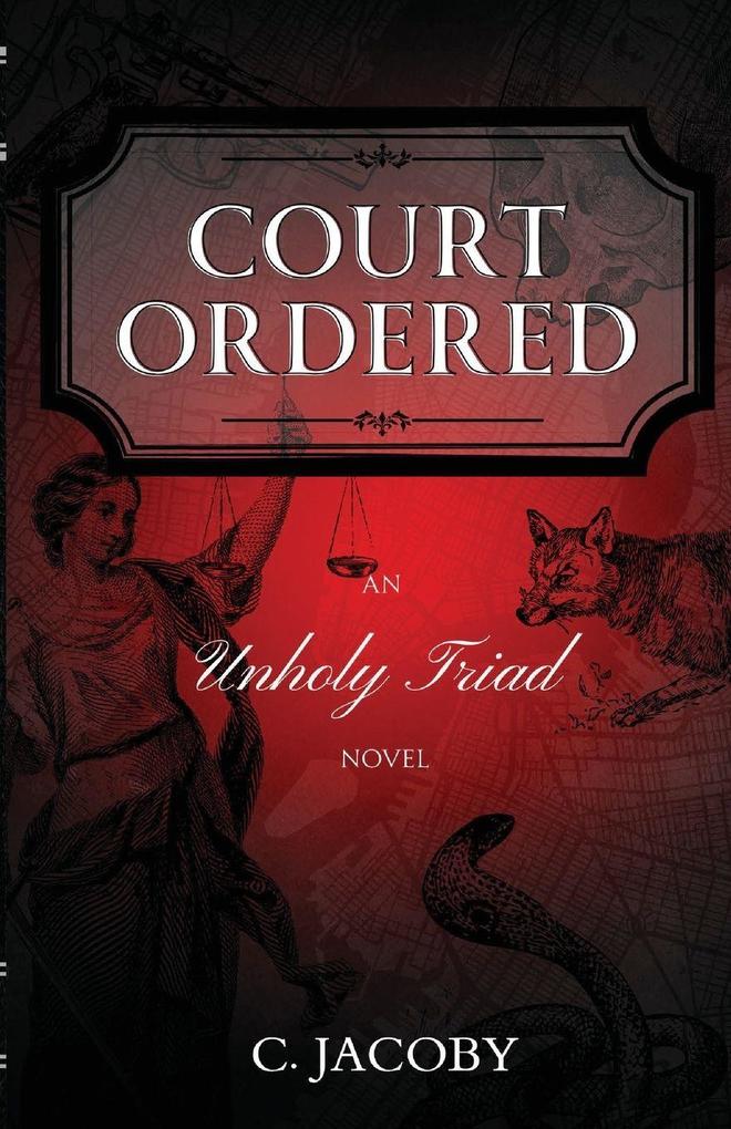 Court Ordered