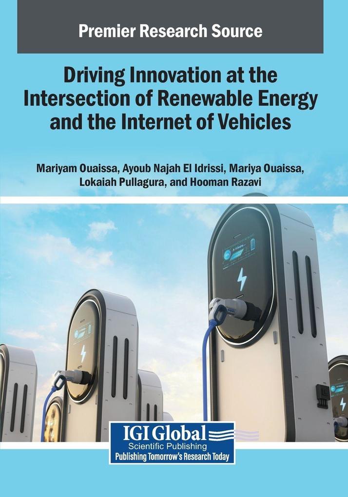 Driving Innovation at the Intersection of Renewable Energy and the Internet of Vehicles