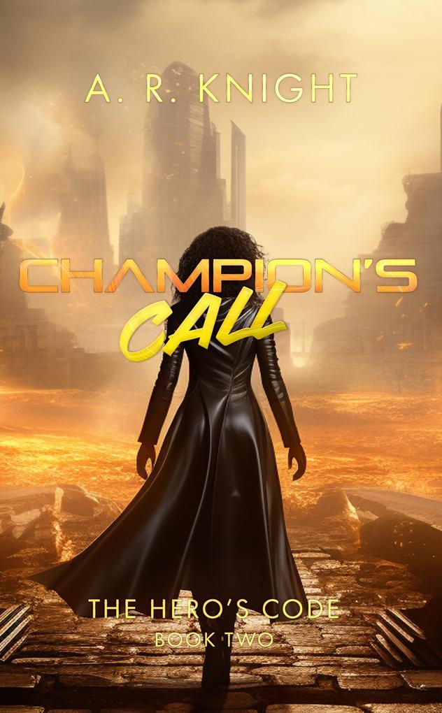 Champion's Call (The Hero's Code #2)