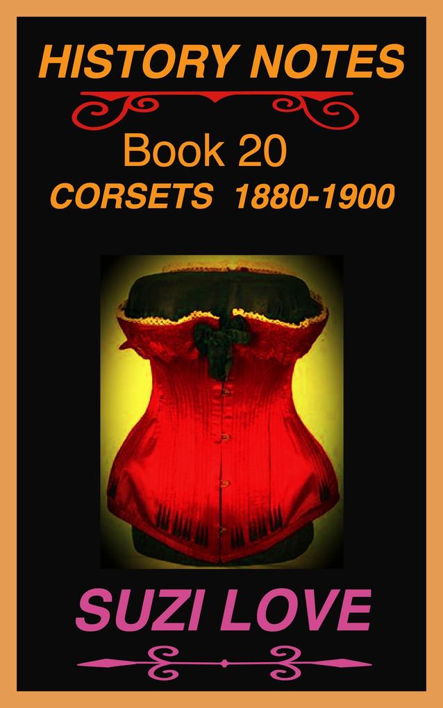Corsets 1850-1880 History Notes Book 19