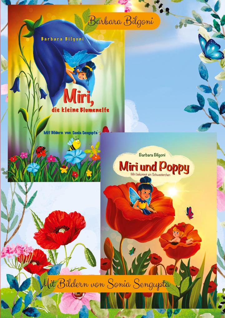Doppelband: Miri die kleine Blumenelfe + Miri und Poppy