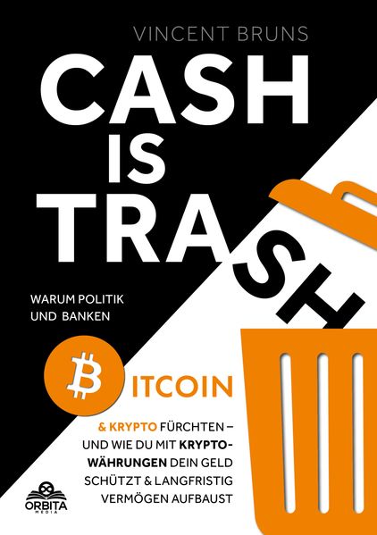 Cash is Trash