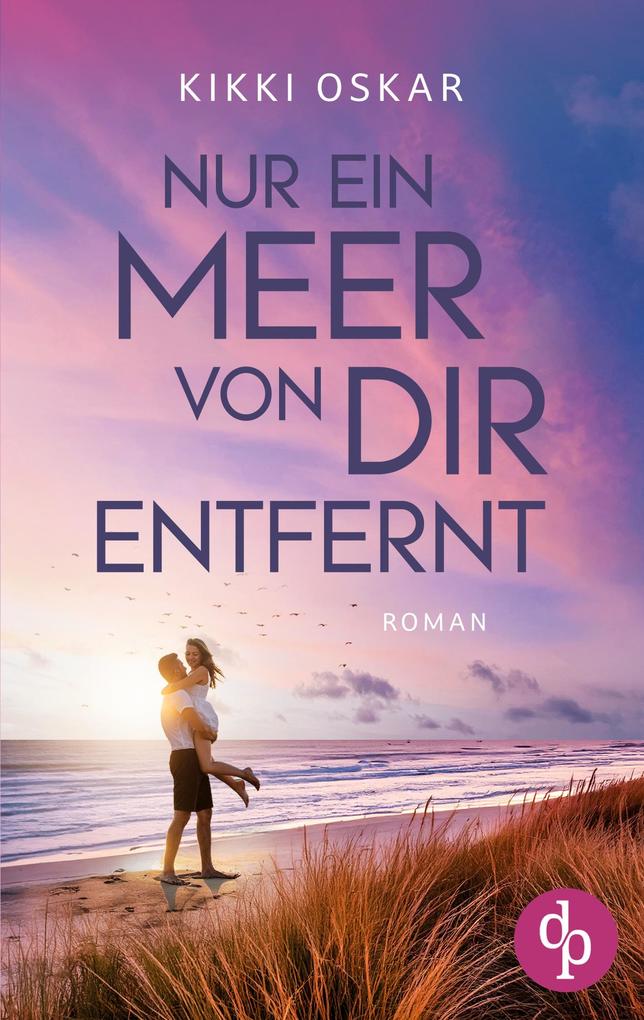 Nur ein Meer von dir entfernt