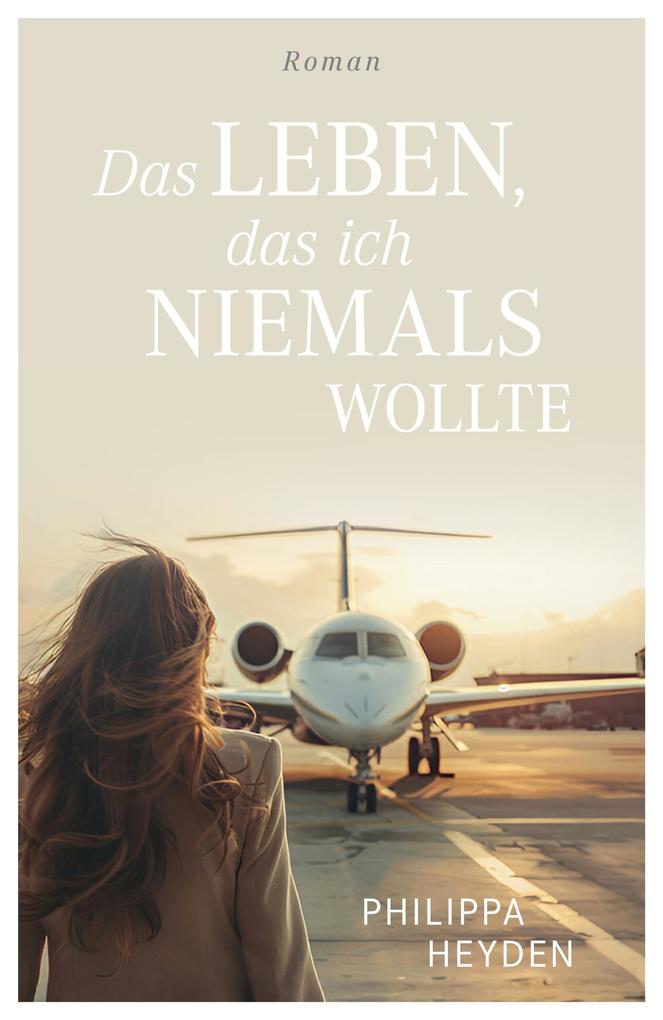 Das Leben das ich niemals wollte