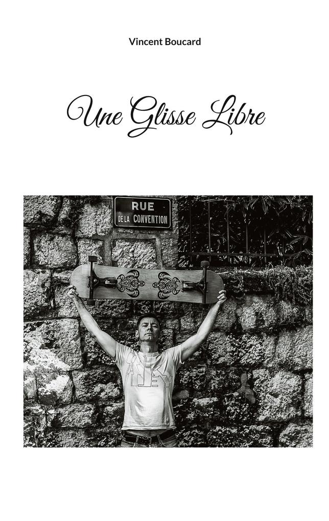 Une glisse libre