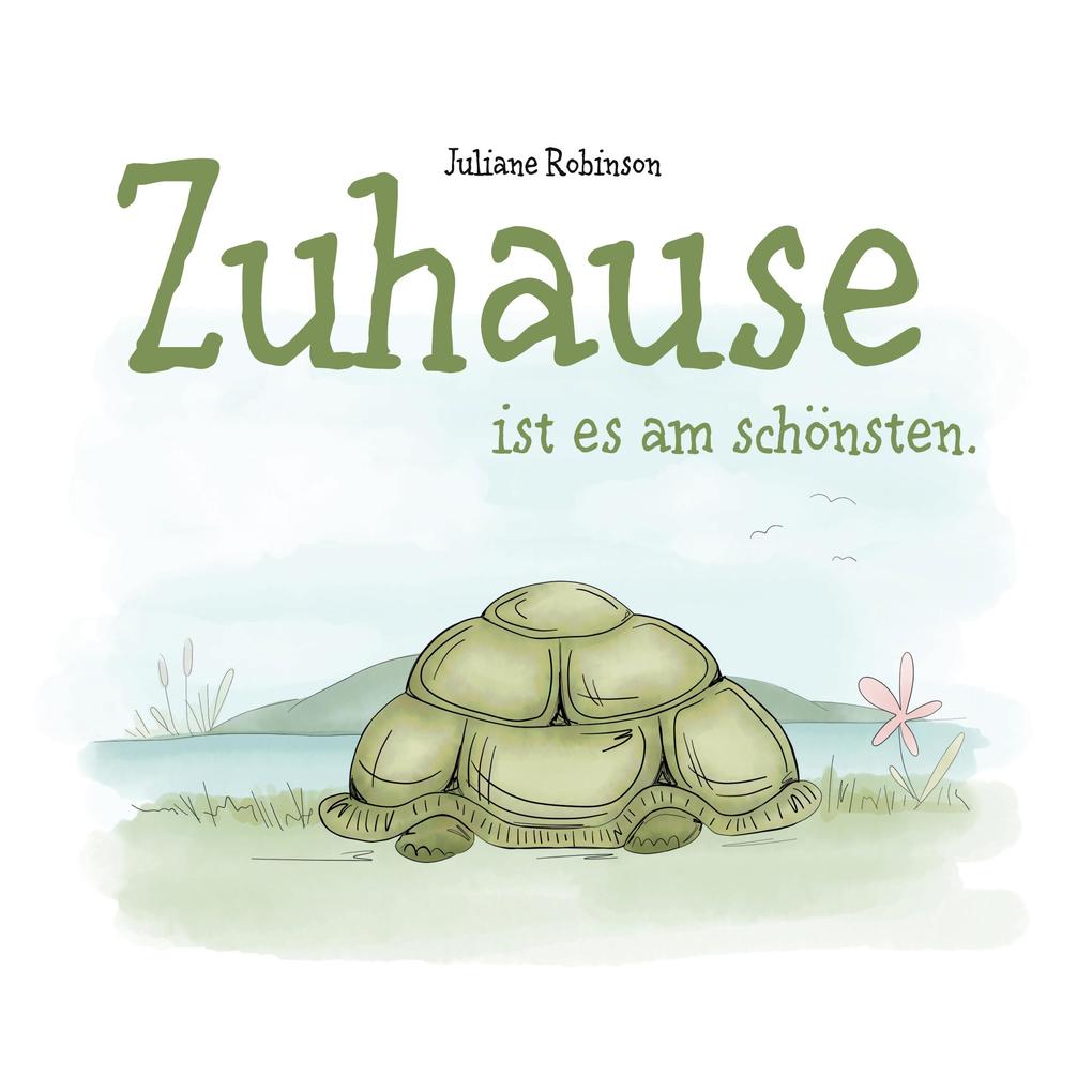 Zuhause ist es am schönsten.