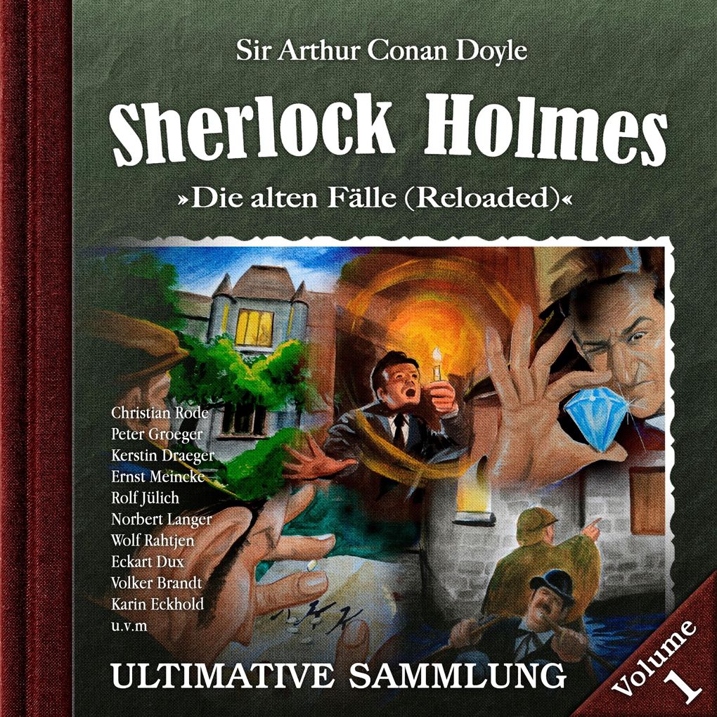 Sherlock Holmes Die alten Fälle (Reloaded): Ultimative Sammlung Volume 1