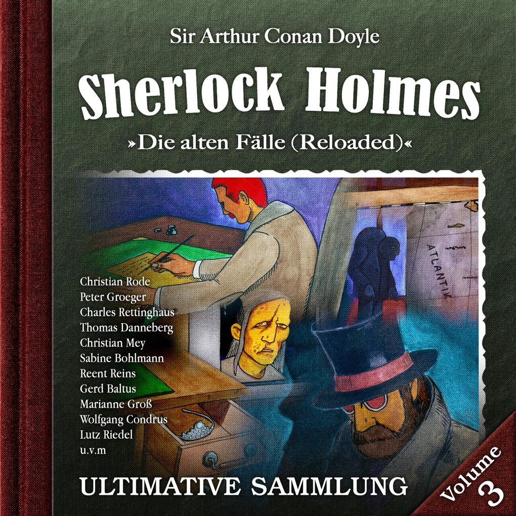 Sherlock Holmes Die alten Fälle (Reloaded): Ultimative Sammlung Volume 3