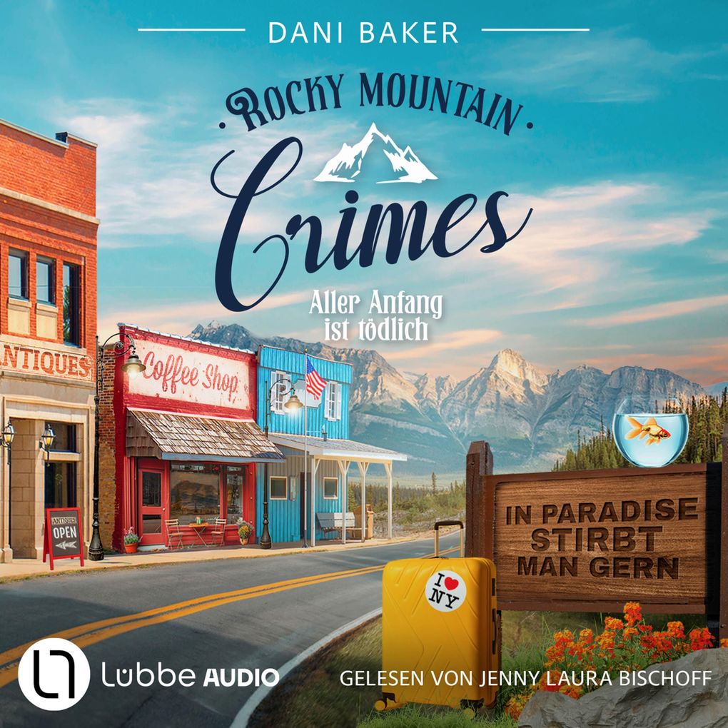 Aller Anfang ist tödlich - Rocky Mountain Crimes Teil 1