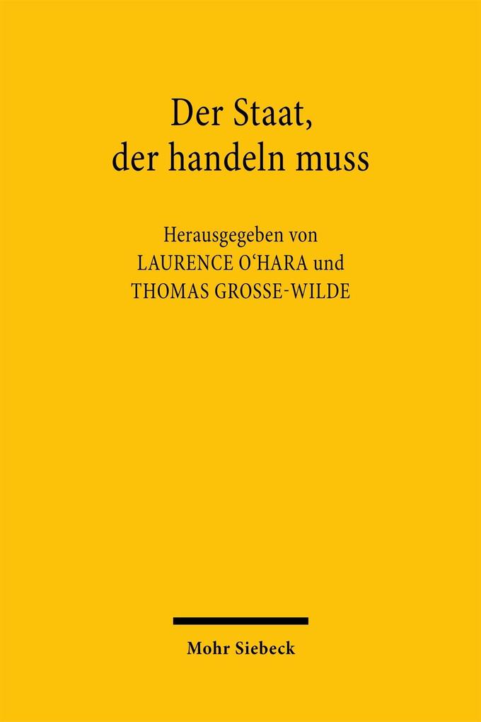 Der Staat der handeln muss